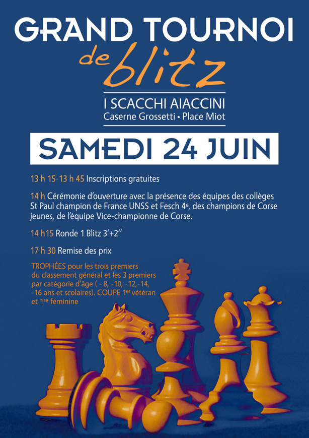GRAND TOURNOI DE BLITZ I SCACCHI AIACCINI GRAND TOURNOI DE BLITZ I SCACCHI AIACCINI